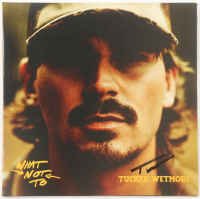 Tucker Wetmore Signed "What Not To" Vinyl Album Cover (JSA) at PristineAuction.com