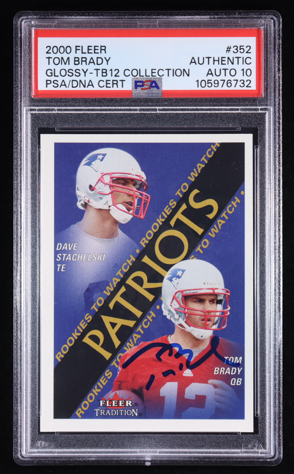 Tom Brady Signed 2000 Fleer Tradition Glossy #352 Tom Brady / Dave Stachelski RC (PSA | Auto 10) at PristineAuction.com Tom Brady Signed 2000 Fleer Tradition Glossy #352 Tom Brady / Dave Stachelski RC (PSA | Auto 10) at PristineAuction.com