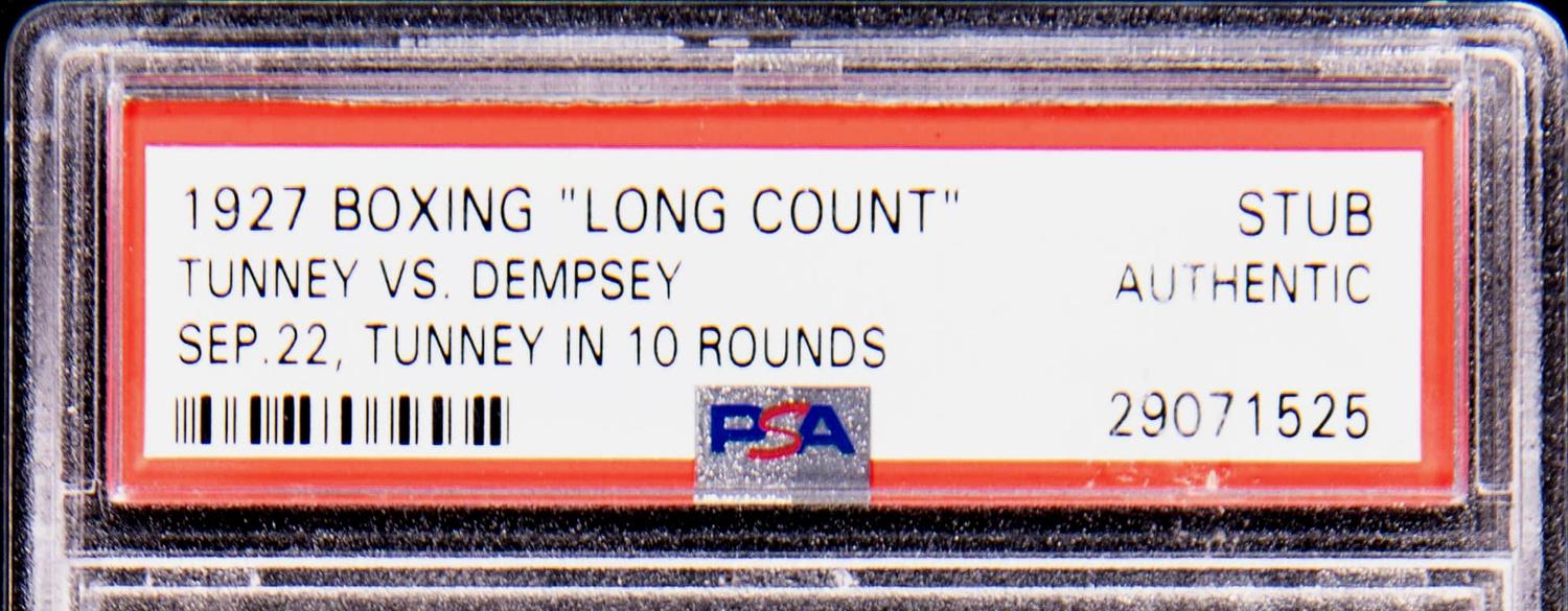 1927 Gene Tunney vs. Jack Dempsey "The Long Count Fight" Boxing Ticket Stub (PSA) at PristineAuction.com 1927 Gene Tunney vs. Jack Dempsey "The Long Count Fight" Boxing Ticket Stub (PSA) at PristineAuction.com