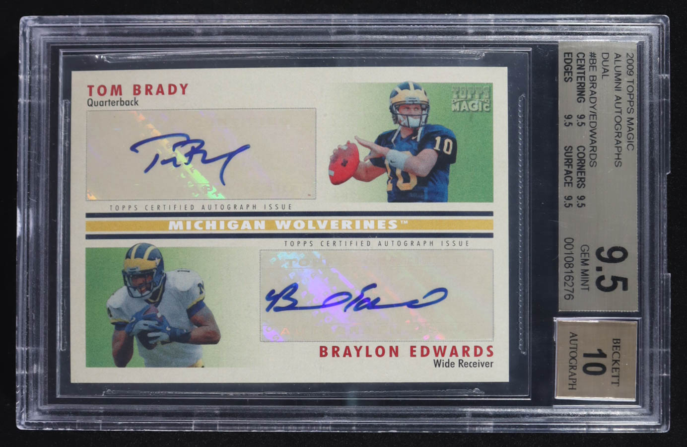 Tom Brady / Braylon Edwards 2009 Topps Magic Alumni Autographs Dual #BE #24/25 (BGS 9.5) at PristineAuction.com Tom Brady / Braylon Edwards 2009 Topps Magic Alumni Autographs Dual #BE #24/25 (BGS 9.5) at PristineAuction.com