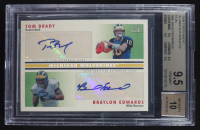 Tom Brady / Braylon Edwards 2009 Topps Magic Alumni Autographs Dual #BE #24/25 (BGS 9.5) at PristineAuction.com
