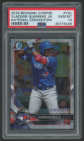 Vladimir Guerrero Jr. 2018 Bowman Chrome National Convention #BNRVGJ RC (PSA 10) at PristineAuction.com