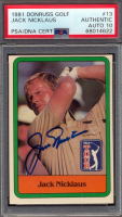 Jack Nicklaus Signed 1981 Donruss #13 RC (PSA | Autograph Graded 10) at PristineAuction.com