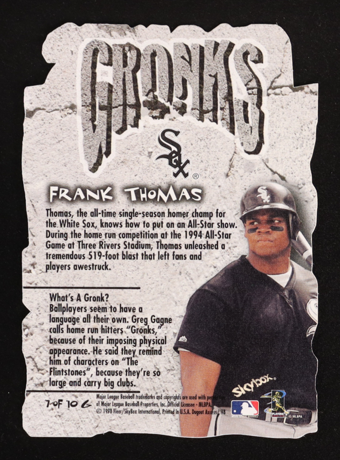Frank Thomas 1998 SkyBox Dugout Axcess Gronks #G7 at PristineAuction.com Frank Thomas 1998 SkyBox Dugout Axcess Gronks #G7 at PristineAuction.com