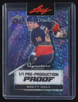 Brett Hull 2024 Leaf Metal Signature Series Pre-Production Proof #1/1 at PristineAuction.com