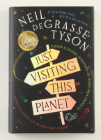 Neil deGrasse Tyson Signed "Just Visiting This Planet" Hardcover Book (Beckett) at PristineAuction.com