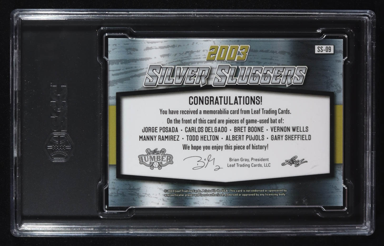 2022 Leaf Lumber 2003 Silver Slugger Relics Jorge Posada / Bret Boone / Manny Ramirez / Albert Pujols / Carlos Delgado / Vernon Wells / Todd Helton / Gary Sheffield #SS-09 #13/30 (SGC 9.5) at PristineAuction.com 2022 Leaf Lumber 2003 Silver Slugger Relics Jorge Posada / Bret Boone / Manny Ramirez / Albert Pujols / Carlos Delgado / Vernon Wells / Todd Helton / Gary Sheffield #SS-09 #13/30 (SGC 9.5) at PristineAuction.com