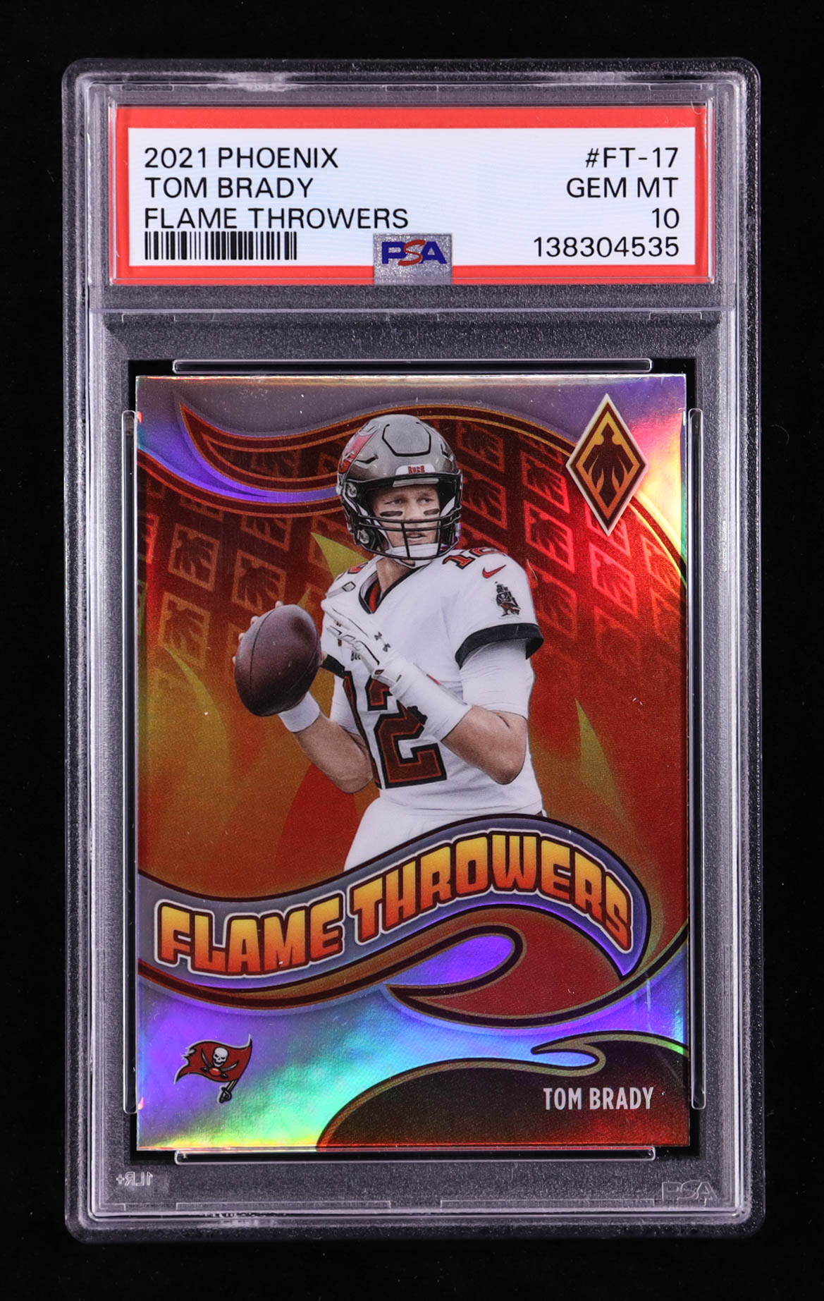 Tom Brady 2021 Panini Phoenix Flame Throwers #17 (PSA 10) at PristineAuction.com Tom Brady 2021 Panini Phoenix Flame Throwers #17 (PSA 10) at PristineAuction.com