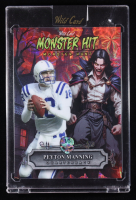 Peyton Manning 2025 Wild Card Monster Hit Monster Hunt Dracula Kaleidoscope Orange #PM #1/1 at PristineAuction.com