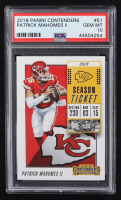 Patrick Mahomes II 2018 Panini Contenders Season Ticket #51 (PSA 10) at PristineAuction.com