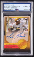 Roberto Clemente Jr. Signed 2012 Topps Golden Greats #GG40 Roberto Clemente (PSA | Autograph Graded 10) at PristineAuction.com