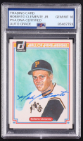Roberto Clemente Jr. Signed 1983 Donruss HOF Heroes #17 Roberto Clemente (PSA | Autograph Graded 10) at PristineAuction.com