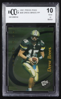 Drew Brees 2001 Press Pass #46 PP RC (BCCG 10) at PristineAuction.com