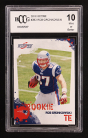 Rob Gronkowski 2010 Score #383 RC (BCCG 10) at PristineAuction.com