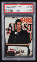 Tom Glavine 1993 Stadium Club Murphy #106 AS (PSA 10) at PristineAuction.com
