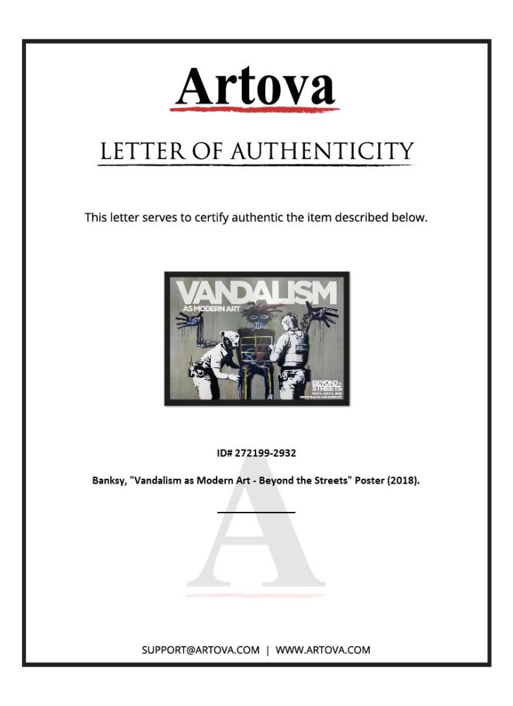 "Vandalism as Modern Art - Beyond the Streets" 27x37 Custom Framed Original Event Poster by Banksy (Artova) at PristineAuction.com "Vandalism as Modern Art - Beyond the Streets" 27x37 Custom Framed Original Event Poster by Banksy (Artova) at PristineAuction.com