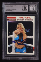 Sydney Thomas Signed Custom Trading Card Ring Girl Smokeshow (BGS | Autograph Graded BGS 10) at PristineAuction.com