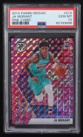 Ja Morant 2019-20 Panini Mosaic Mosaic Pink Camo #219 RC (PSA 10) at PristineAuction.com