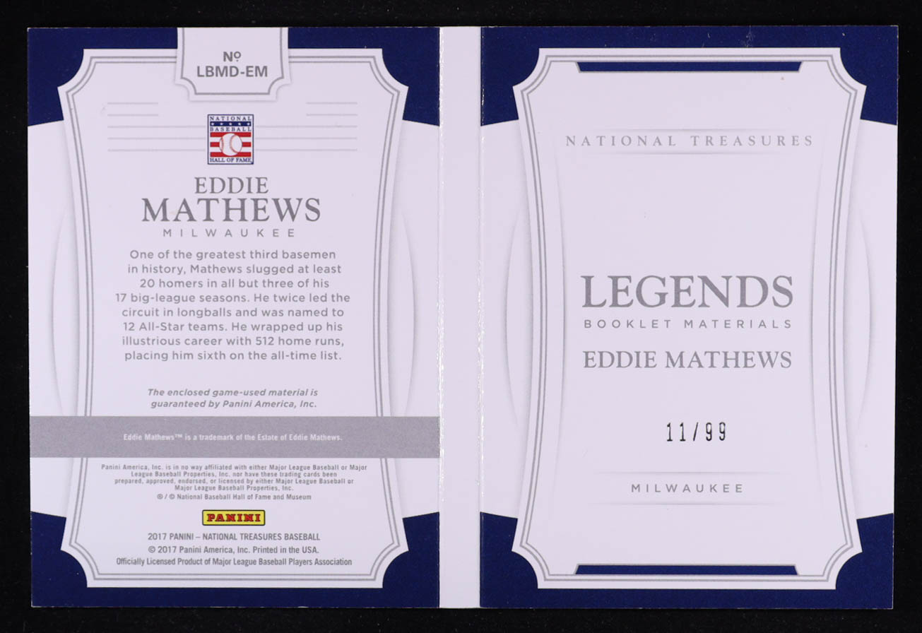 Eddie Mathews 2017 Panini National Treasures Legends Booklet Dual Materials Stats #6 #11/99 at PristineAuction.com Eddie Mathews 2017 Panini National Treasures Legends Booklet Dual Materials Stats #6 #11/99 at PristineAuction.com