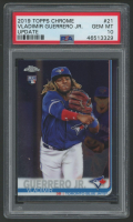 Vladimir Guerrero Jr. 2019 Topps Chrome Update #21 RC (PSA 10) at PristineAuction.com