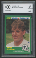 Troy Aikman 1989 Score #270 RC (BCCG 9) at PristineAuction.com