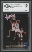 Shaquille O'Neal 1992-93 Upper Deck #1B Trade RC (BCCG 10) at PristineAuction.com