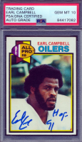 Earl Campbell Signed 1979 Topps #390 RC Inscribed "HOF 91" (PSA | Auto 10) at PristineAuction.com