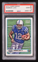 Andrew Luck 2012 Topps Magic #1 RC (PSA 10) at PristineAuction.com