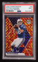 Peyton Manning 2020 Panini Mosaic Mosaic Reactive Orange #90 (PSA 9) at PristineAuction.com