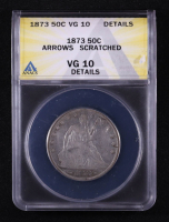 1873 Seated Liberty Silver 50C Half Dollar, Arrows (ANACS VG10) at PristineAuction.com