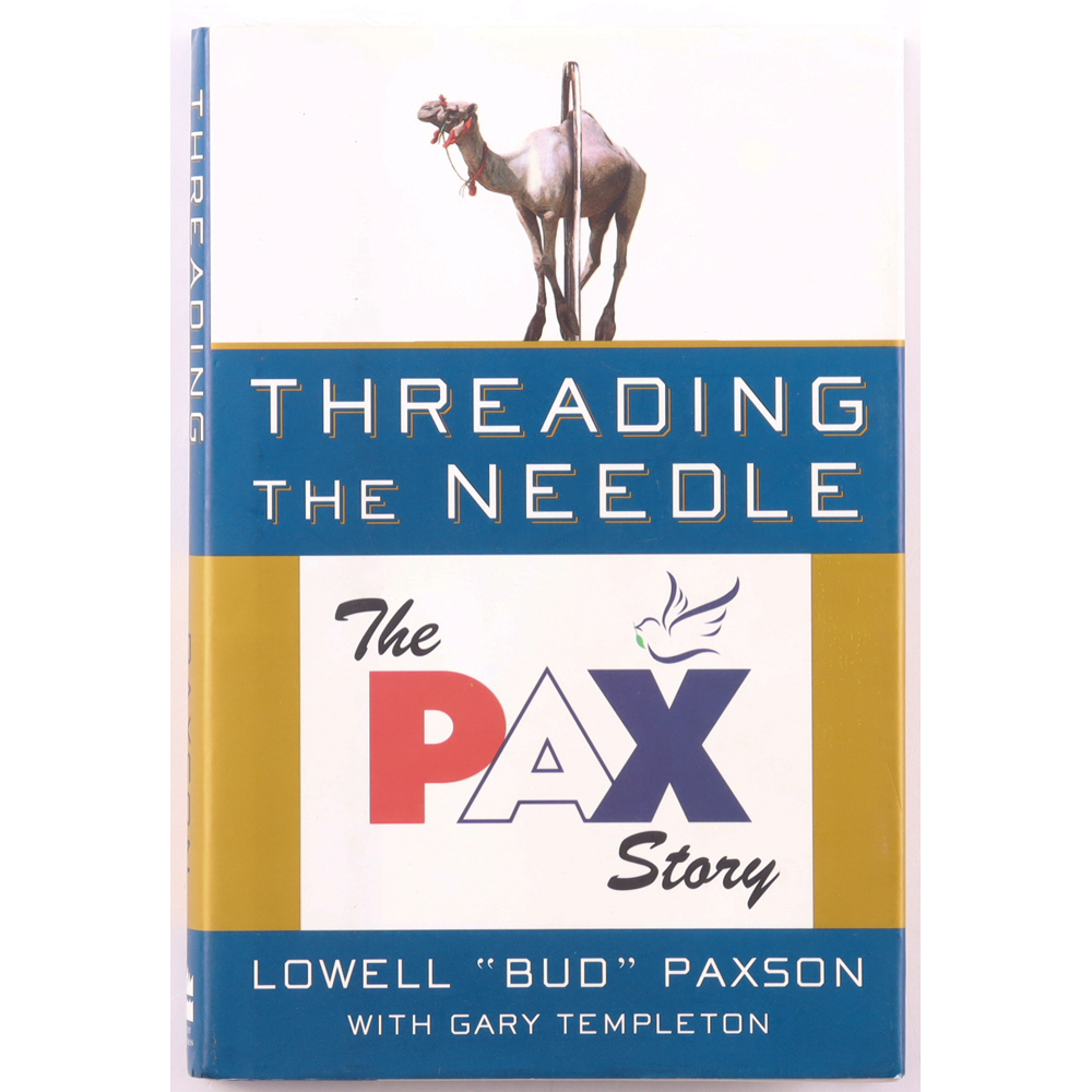 Bud Paxson Signed "Threading the Needle: The Pax Net Story" Hardcover Book Inscribed "God Is With Us" (JSA) at PristineAuction.com