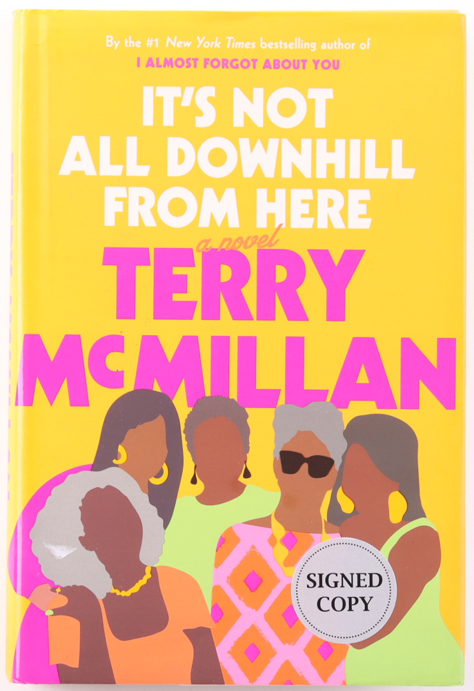 Terry McMillan Signed "It's Not All Downhill From Here" Hardcover Book (JSA) at PristineAuction.com Terry McMillan Signed "It's Not All Downhill From Here" Hardcover Book (JSA) at PristineAuction.com