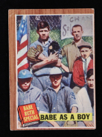 Babe Ruth 1962 Topps #135 Special 1 / Babe as a Boy at PristineAuction.com