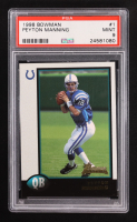 Peyton Manning 1998 Bowman #1 RC (PSA 9) at PristineAuction.com