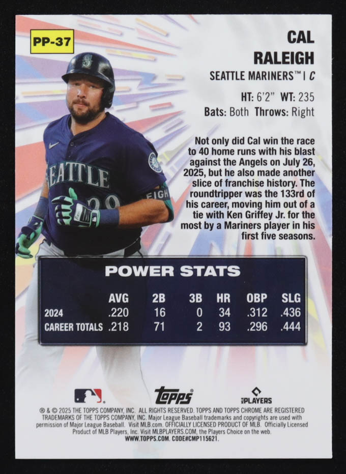 Cal Raleigh 2025 Topps Chrome Power Players #PP37 at PristineAuction.com Cal Raleigh 2025 Topps Chrome Power Players #PP37 at PristineAuction.com