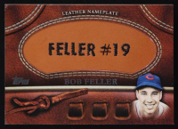 Bob Feller 2011 Topps Glove Manufactured Leather Nameplates #BF S2 at PristineAuction.com