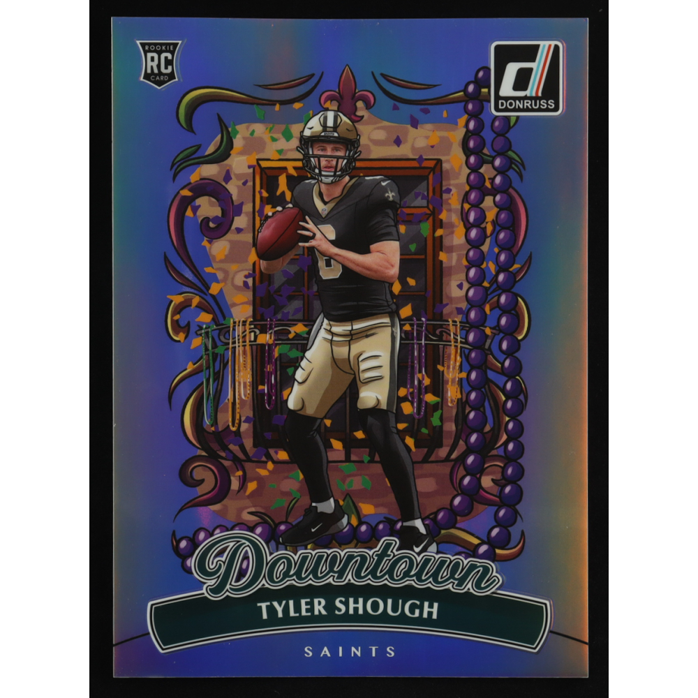 Tyler Shough 2025 Donruss Downtown! Oversize #19 RC at PristineAuction.com