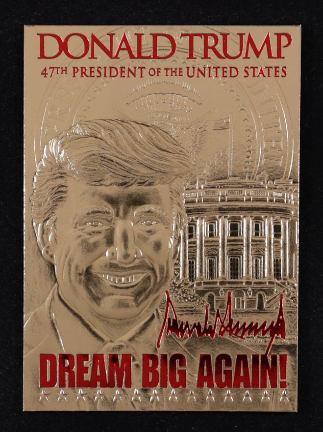 Donald Trump 2021 Merrick Mint Dream Big Again! 2024 Red Signature Series 23Kt Gold Card #1452 at PristineAuction.com Donald Trump 2021 Merrick Mint Dream Big Again! 2024 Red Signature Series 23Kt Gold Card #1452 at PristineAuction.com