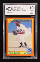 Frank Thomas 1990 Score Rookie/Traded #86T RC (BCCG 10) at PristineAuction.com