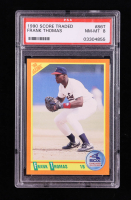 Frank Thomas 1990 Score Rookie/Traded #86T RC (PSA 8) at PristineAuction.com