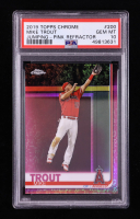 Mike Trout 2019 Topps Chrome Pink Refractors #200 (PSA 10) at PristineAuction.com