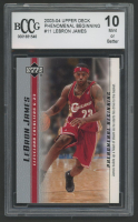 LeBron James 2003-04 Upper Deck Phenomenal Beginning LeBron James #11 RC (BCCG 10) at PristineAuction.com