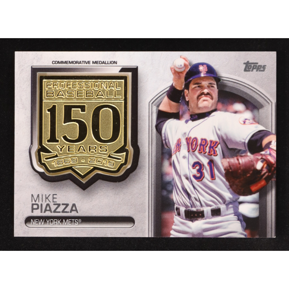 Mike Piazza 2019 Topps 150th Anniversary Manufactured Medallions #AMMMP at PristineAuction.com