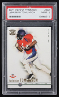 LaDainian Tomlinson 2001 Pacific Dynagon Retail #108 RC (PSA 9) at PristineAuction.com