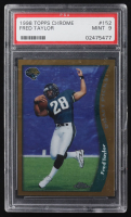 Fred Taylor 1998 Topps Chrome #152 RC (PSA 9) at PristineAuction.com