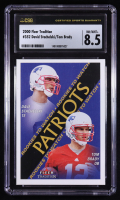 Tom Brady / Dave Stachelski 2000 Fleer Tradition #352 RC (CSG 8.5) at PristineAuction.com