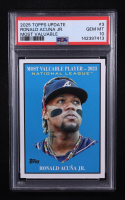Ronald Acuna Jr. 2025 Topps Update Most Valuable #MV3 (PSA 10) at PristineAuction.com