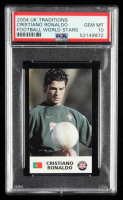 Cristiano Ronaldo 2004 UK Traditions Football World Stars #NN RC (PSA 10) at PristineAuction.com
