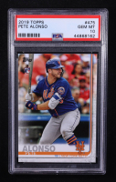 Pete Alonso 2019 Topps #475 RC (PSA 10) at PristineAuction.com