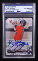 Kyle Tucker Signed 2017 Bowman Chrome Prospects #BCP-28 RC (PSA) at PristineAuction.com